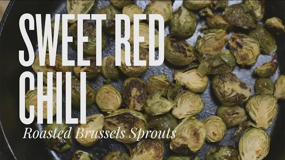 Thai Sweet Chili Roasted Brussels Sprouts