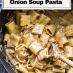 One Pot French Onion Soup Pasta Pin.